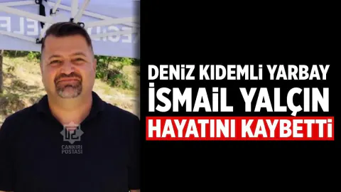 Deniz Kuvvetleri Emekli Kıdemli Yarbay İsmail Yalçın Vefat Etti