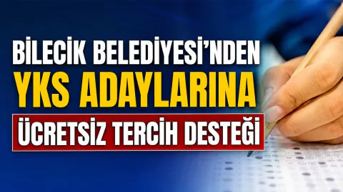 Bilecik Belediyesi'nden YKS Adaylarına Ücretsiz Tercih Danışmanlığı