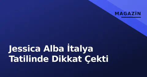 Jessica Alba İtalya Tatilinde Dikkat Çekti