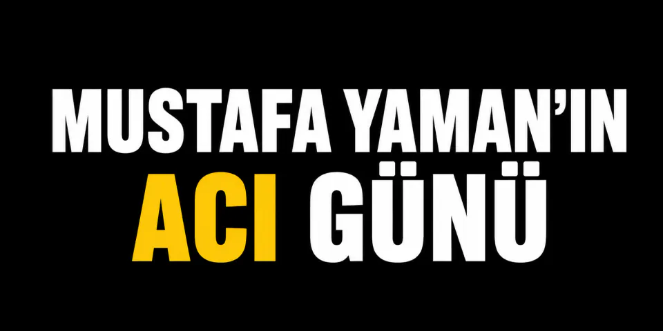 Eski Bayırköy Belediye Başkanı Mustafa Yaman'ın babası Ali Yaman vefat etti görseli