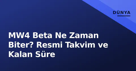 MW4 Beta Ne Zaman Biter? Resmi Takvim ve Kalan Süre