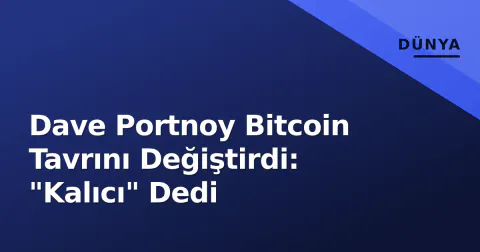 Dave Portnoy Bitcoin Tavrını Değiştirdi: "Kalıcı" Dedi