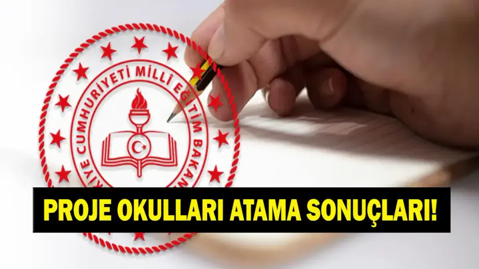 MEB Proje Okulları 2026 Atama Sonuçları Bekleniyor: Sorgulama Ekranı ve Detaylar görseli