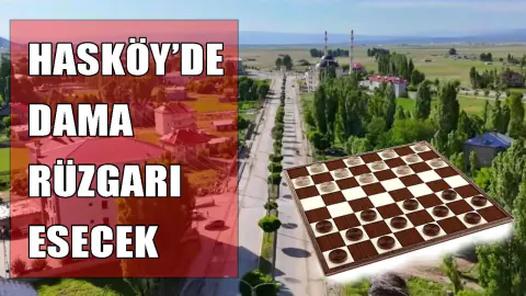 Hasköy'de 1. Uluslararası Dama Turnuvası Başlıyor