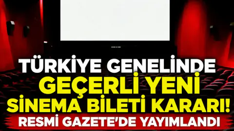 Sinema Biletlerinde Yeni Dönem: Bakanlıktan Resmi Karar Yayımlandı