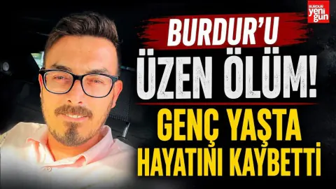 Burdurlu Yunus Ünlütaş Antalya'da Geçirdiği Kazada Yaşamını Yitirdi