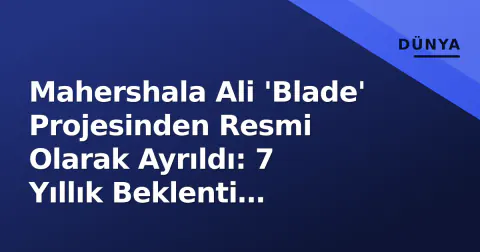 Mahershala Ali 'Blade' Projesinden Resmi Olarak Ayrıldı: 7 Yıllık Beklenti Sessizce Sona Erdi