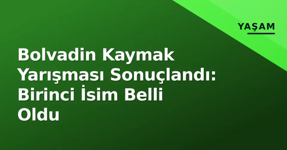 Bolvadin Kaymak Yarışması Sonuçlandı: Birinci İsim Belli Oldu görseli