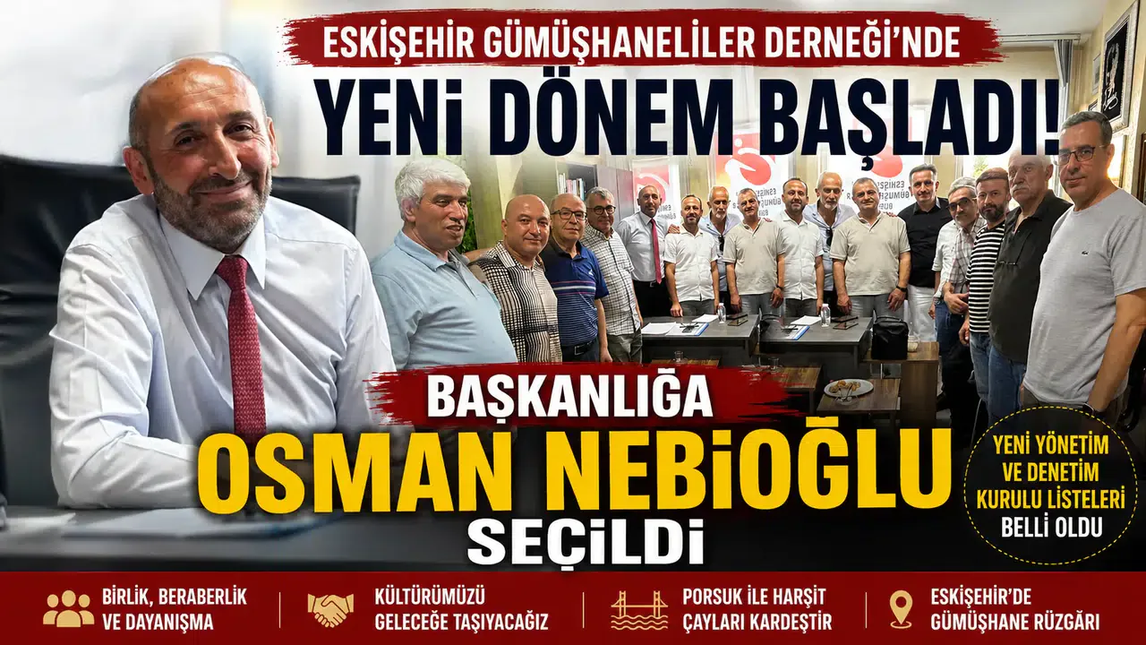 Eskişehir Gümüşhaneliler Derneği'nde Osman Nebioğlu Dönemi Başladı Eskişehir Gümüşhaneliler Derneği'nde Osman Nebioğlu Dönemi Başladı