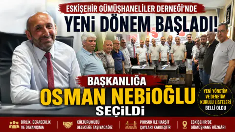 Eskişehir Gümüşhaneliler Derneği'nde Osman Nebioğlu Dönemi Başladı Eskişehir Gümüşhaneliler Derneği'nde Osman Nebioğlu Dönemi Başladı