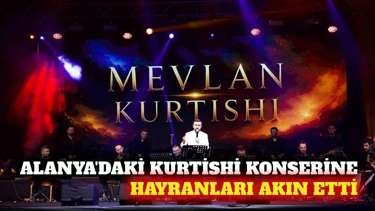 Mevlan Kurtishi Alanya'da Sahne Aldı: Bir Sonraki Konser Tarihi Belli Oldu Mevlan Kurtishi Alanya'da Sahne Aldı: Bir Sonraki Konser Tarihi Belli Oldu