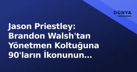 Jason Priestley: Brandon Walsh'tan Yönetmen Koltuğuna 90'ların İkonunun Güncel Portresi