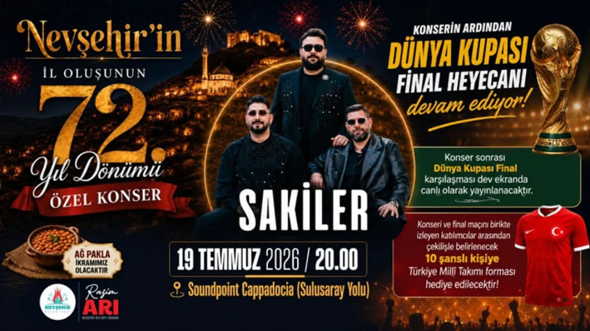 Nevşehir'de Çifte Kutlama: Sakiler Konseri ve Dünya Kupası Finali Heyecanı Nevşehir'de Çifte Kutlama: Sakiler Konseri ve Dünya Kupası Finali Heyecanı