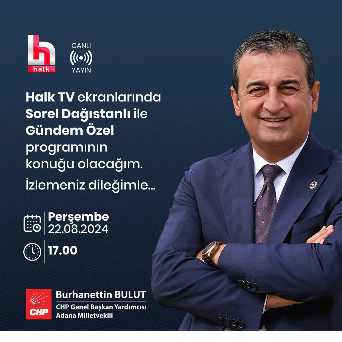 CHP Genel Başkan Yardımcısı Burhanettin Bulut, Bugün Gündemdeki Konular Hakkında Değerlendirmelerde Bulunacak CHP Genel Başkan Yardımcısı Burhanettin Bulut, Bugün Gündemdeki Konular Hakkında Değerlendirmelerde Bulunacak