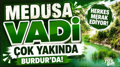 MAKÜ Medusa Vadi Açılıyor: Burdur'da Kampüs Yaşamına Yeni Soluk