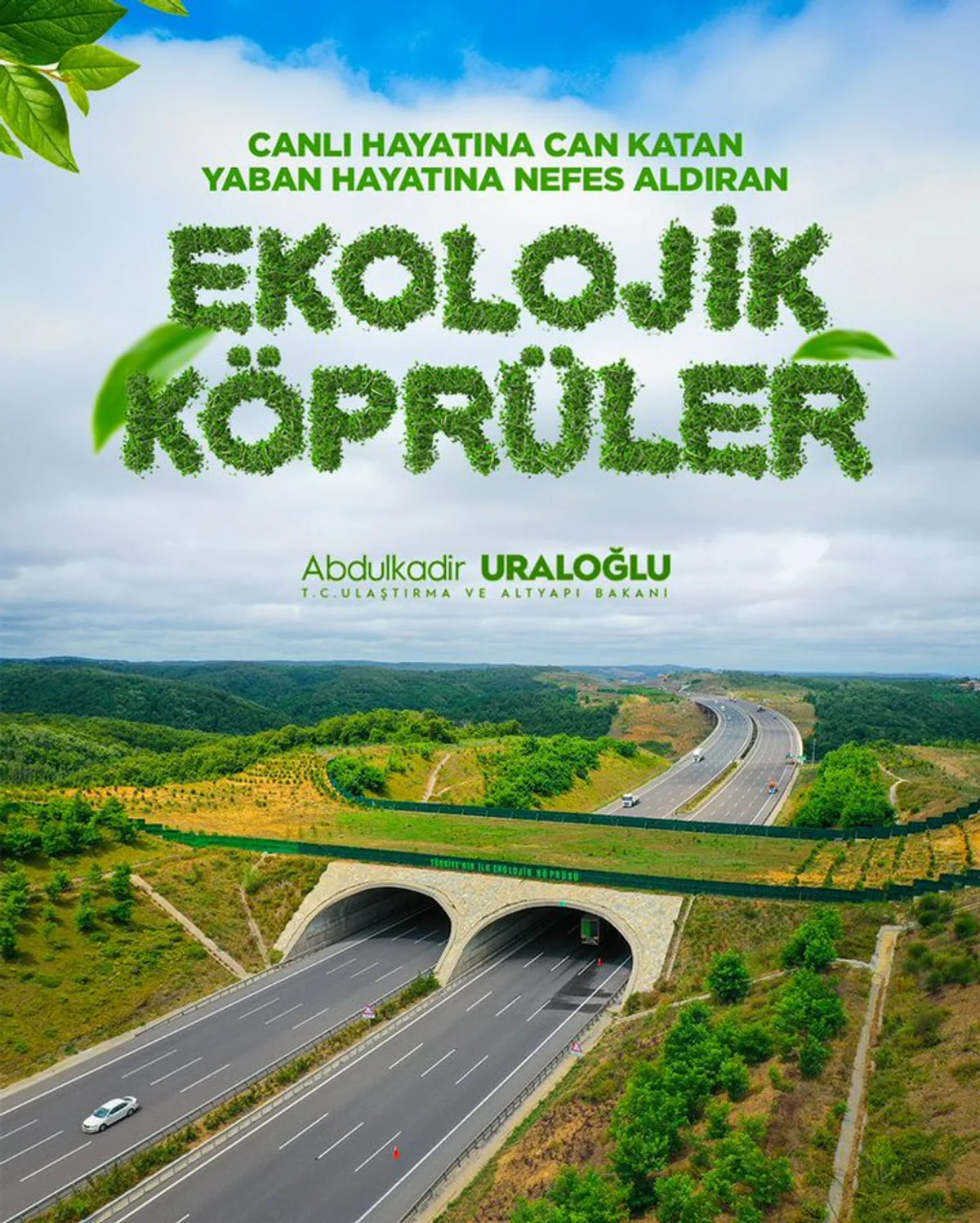 Ulaştırma ve Altyapı Bakanı Abdulkadir Uraloğlu, Ekolojik Köprü Projelerini Değerlendirdi Ulaştırma ve Altyapı Bakanı Abdulkadir Uraloğlu, Ekolojik Köprü Projelerini Değerlendirdi
