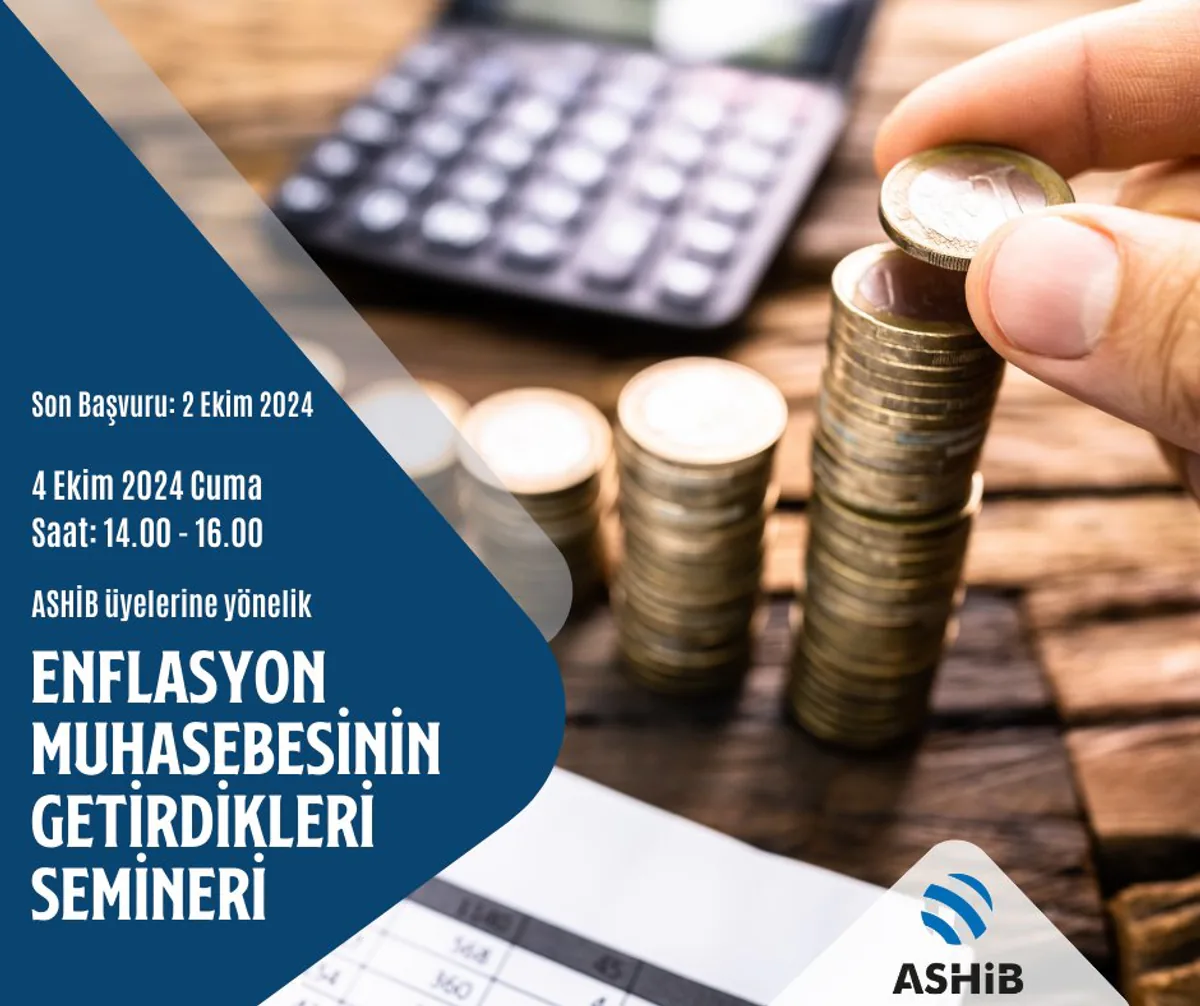 Ashib Üyelerine Enflasyon Muhasebesi Semineri Ashib Üyelerine Enflasyon Muhasebesi Semineri