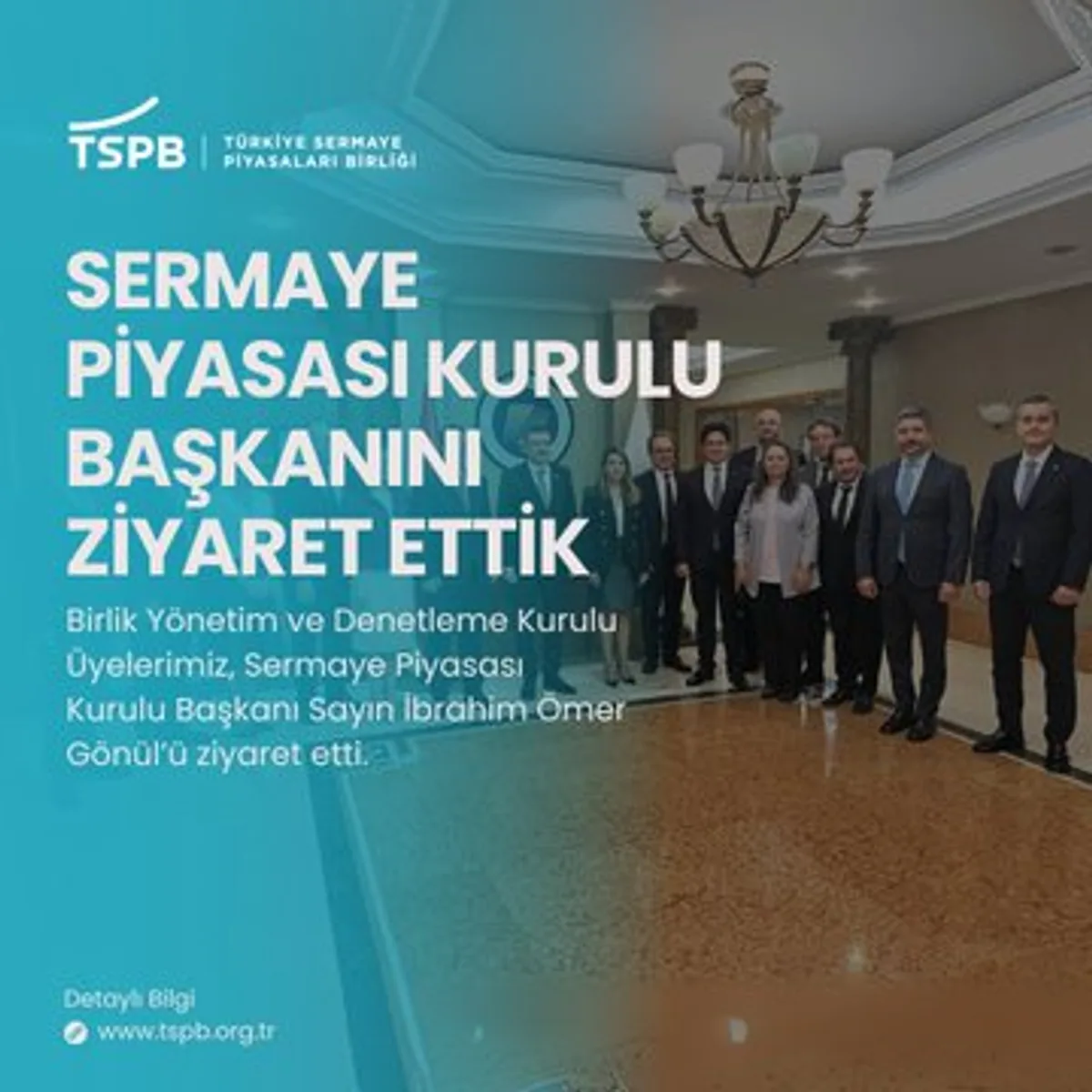Türkiye Sermaye Piyasaları Birliği ve Sermaye Piyasası Kurulu Başkanı İbrahim Ömer Gönül Arasındaki İş Birliği Türkiye Sermaye Piyasaları Birliği ve Sermaye Piyasası Kurulu Başkanı İbrahim Ömer Gönül Arasındaki İş Birliği