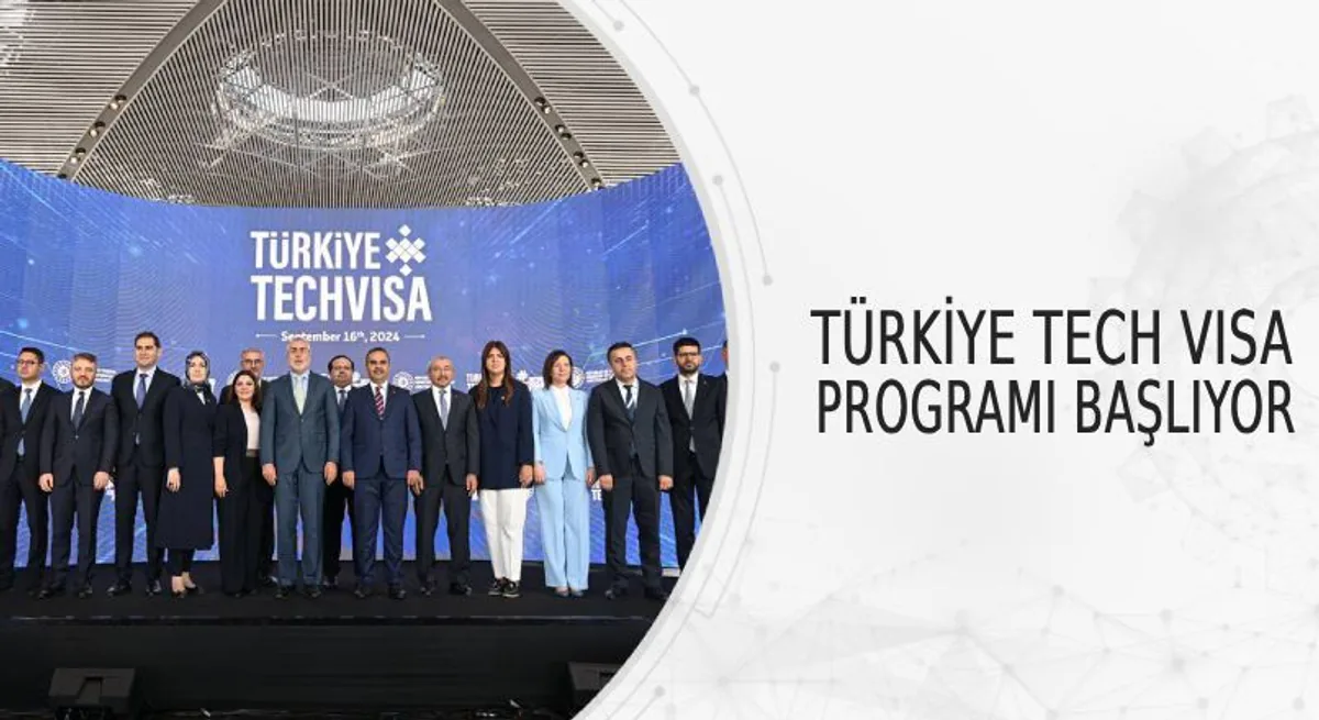 Türkiye'nin Yeni Dönemi: Türkiye Tech Visa Programı'nın Tanıtımı Yapıldı Türkiye'nin Yeni Dönemi: Türkiye Tech Visa Programı'nın Tanıtımı Yapıldı