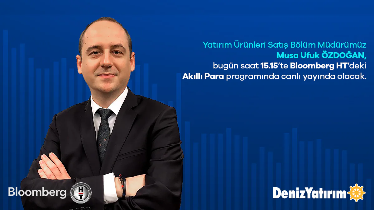 Deniz Yatırım'ın Yatırım Ürünleri Satış Bölüm Müdürü Fed Toplantısı Hakkında Değerlendirme Yapacak Deniz Yatırım'ın Yatırım Ürünleri Satış Bölüm Müdürü Fed Toplantısı Hakkında Değerlendirme Yapacak