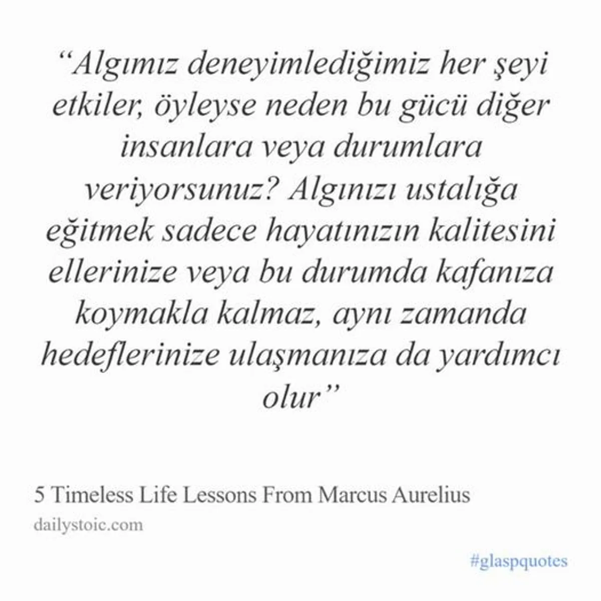 Ünlü Roma İmparatoru Marcus Aurelius'un Zihnin Gücü Üzerine Düşünceleri Ünlü Roma İmparatoru Marcus Aurelius'un Zihnin Gücü Üzerine Düşünceleri