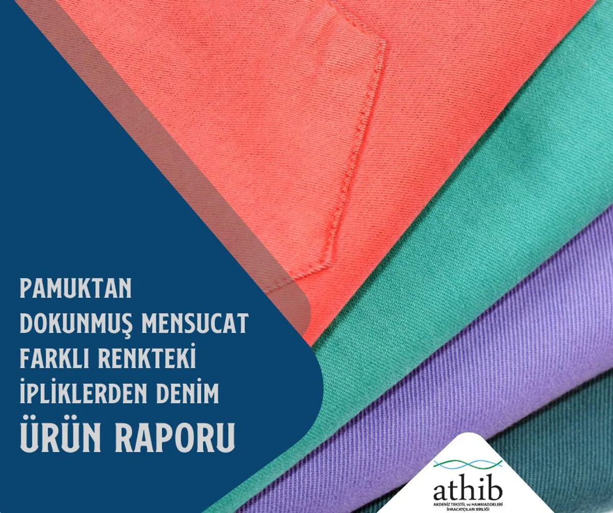 Pamuktan Dokunmuş Mensucat Raporu Yayınlandı Pamuktan Dokunmuş Mensucat Raporu Yayınlandı
