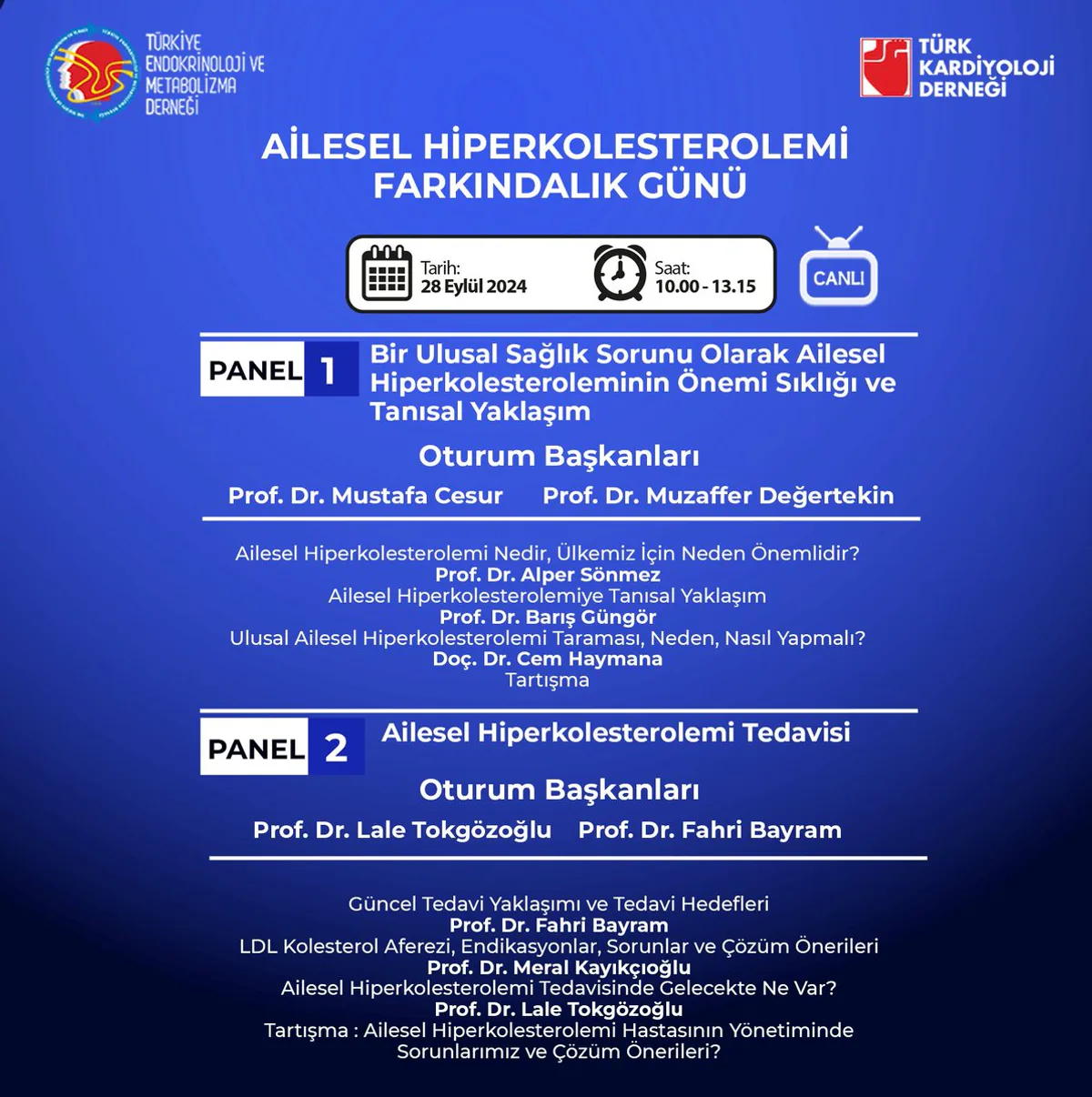 Ailesel Hiperkolesterolemi Farkındalık Günü Canlı Yayını Ailesel Hiperkolesterolemi Farkındalık Günü Canlı Yayını