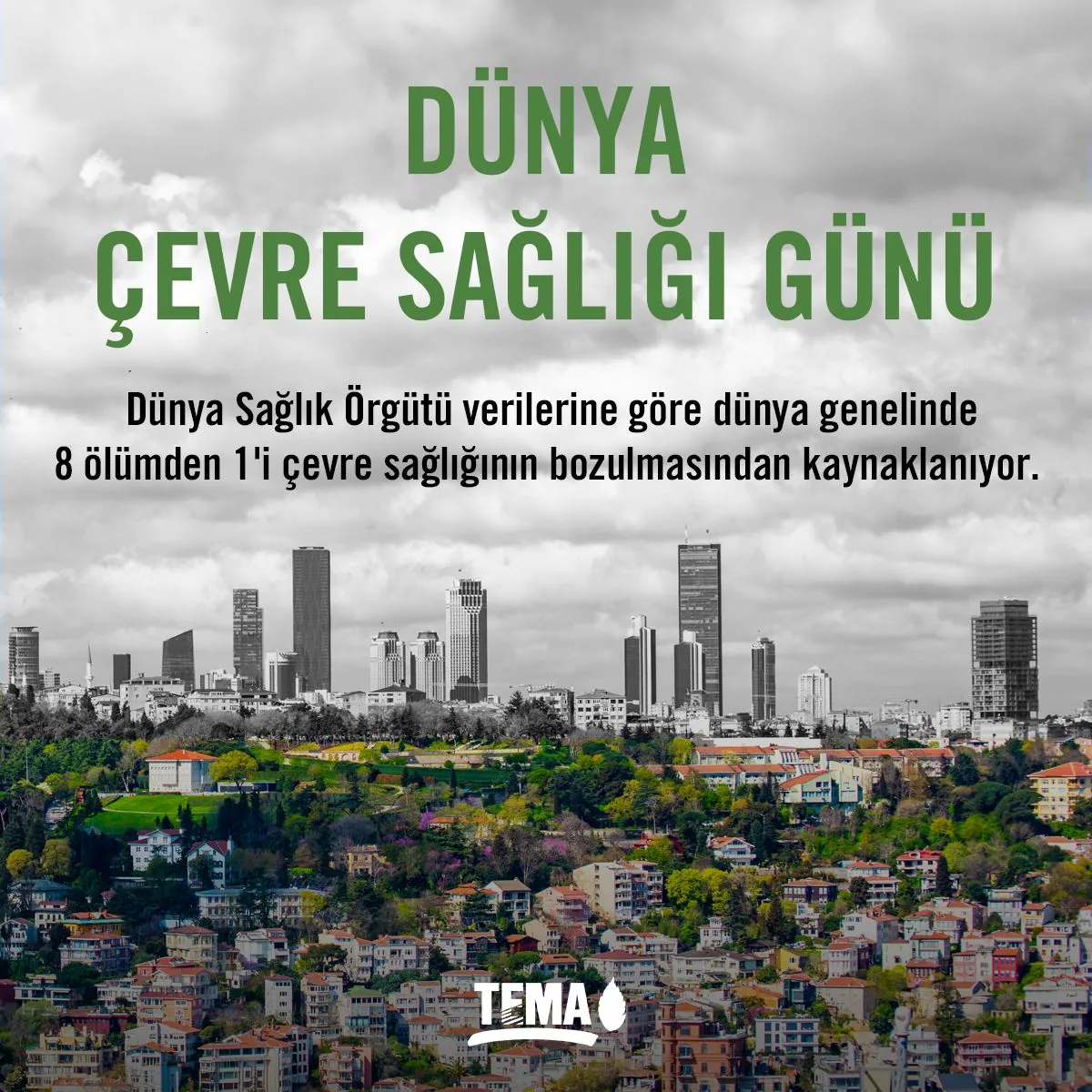 Dünya Çevre Sağlığı Günü Teması Açıklandı Dünya Çevre Sağlığı Günü Teması Açıklandı