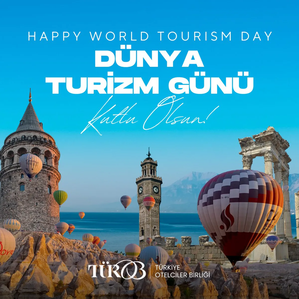 Dünya Turizm Günü Mesajı Dünya Turizm Günü Mesajı