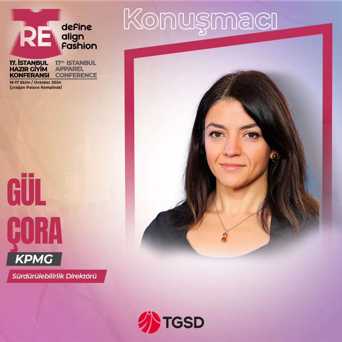 KPMG Sürdürülebilirlik Direktörü Gül Çora, İstanbul Hazır Giyim Konferansı’nda KPMG Sürdürülebilirlik Direktörü Gül Çora, İstanbul Hazır Giyim Konferansı’nda