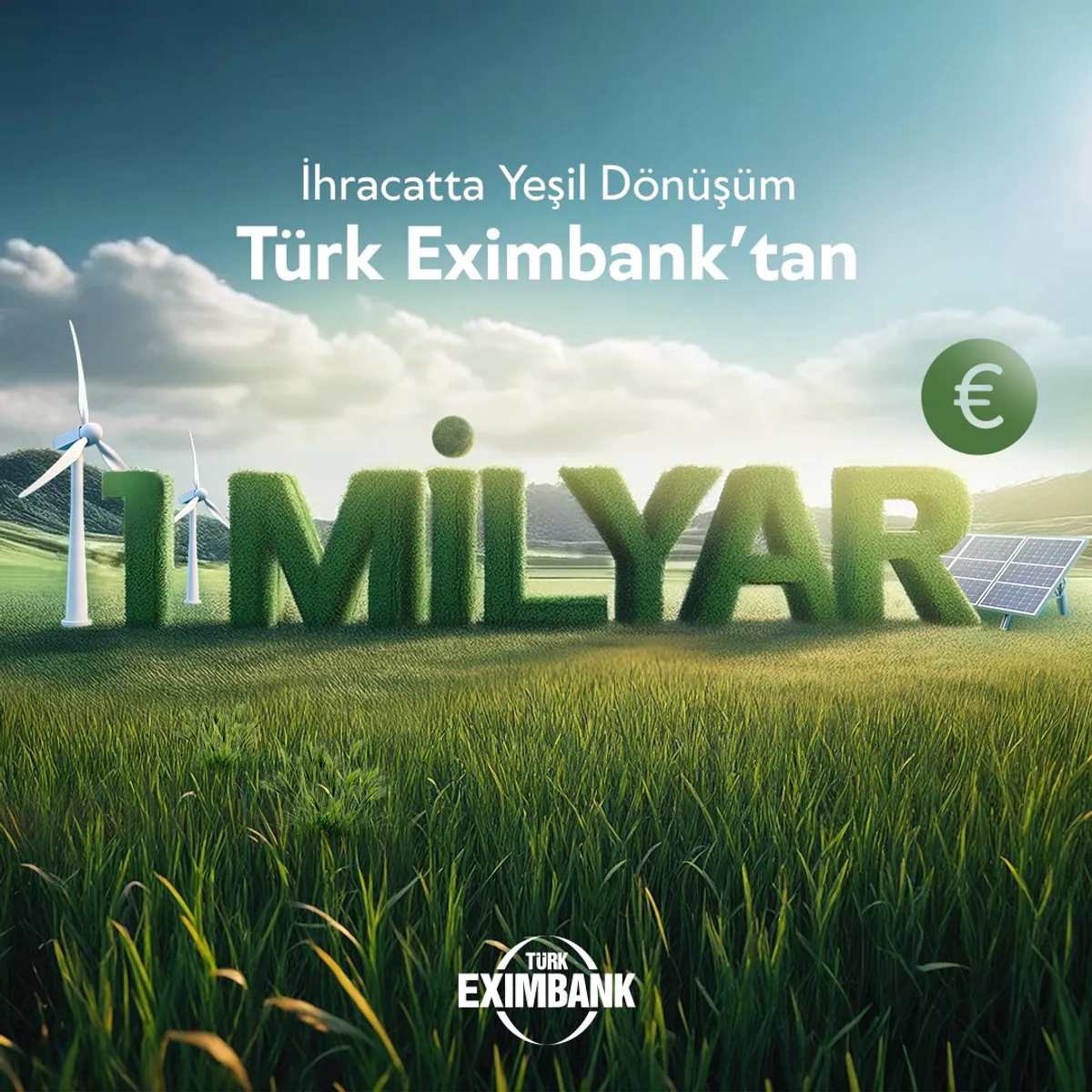 Yeşil Dönüşüm Hızlandırılıyor Yeşil Dönüşüm Hızlandırılıyor