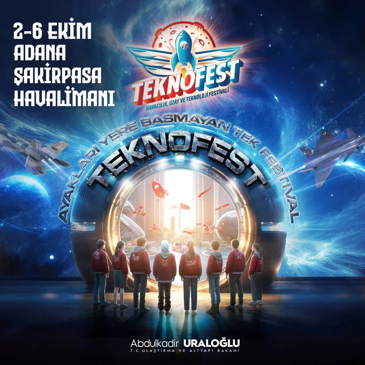 Türkiye'nin En Büyük Havacılık, Uzay ve Teknoloji Festivali Adana'da! Türkiye'nin En Büyük Havacılık, Uzay ve Teknoloji Festivali Adana'da!