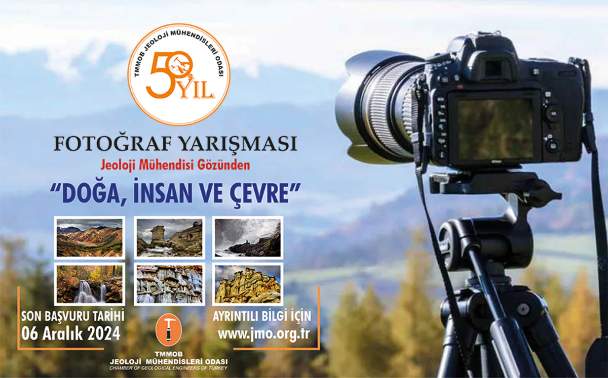 Jeoloji Mühendisleri Odası'ndan Doğa ve Jeoloji Fotoğraf Yarışması Jeoloji Mühendisleri Odası'ndan Doğa ve Jeoloji Fotoğraf Yarışması