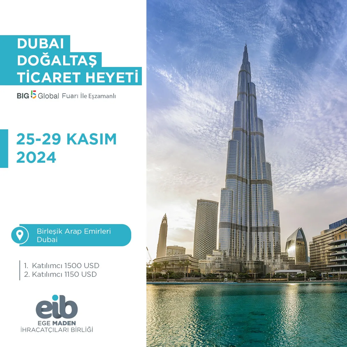 25-29 Kasım 2024 Tarihinde Dubai'de Gerçekleşecek olan Big5 Global Fuarı ile Eş Zamanlı Olarak Düzenlenecek Olan Dubai Doğal Taş Sektörel Ticaret Heyeti 25-29 Kasım 2024 Tarihinde Dubai'de Gerçekleşecek olan Big5 Global Fuarı ile Eş Zamanlı Olarak Düzenlenecek Olan Dubai Doğal Taş Sektörel Ticaret Heyeti