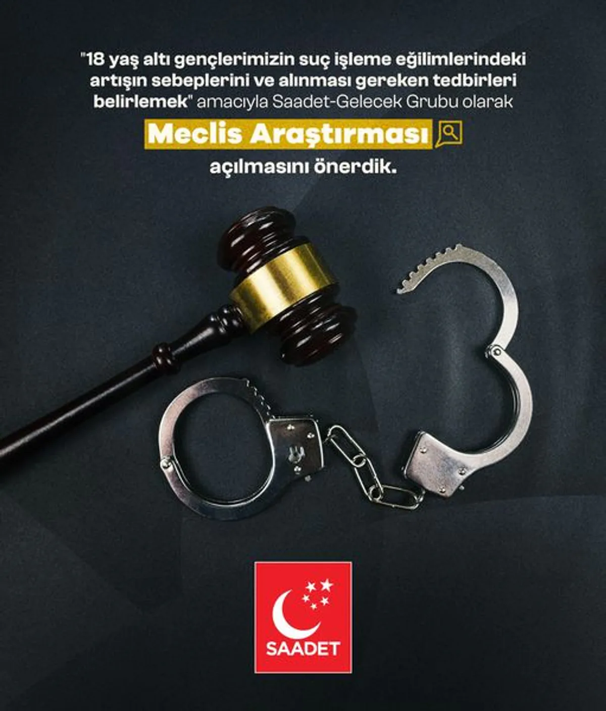 Saadet ve Gelecek Grubu, Gençlerin Suç İşleme Eğilimlerini İnceleyecek Saadet ve Gelecek Grubu, Gençlerin Suç İşleme Eğilimlerini İnceleyecek
