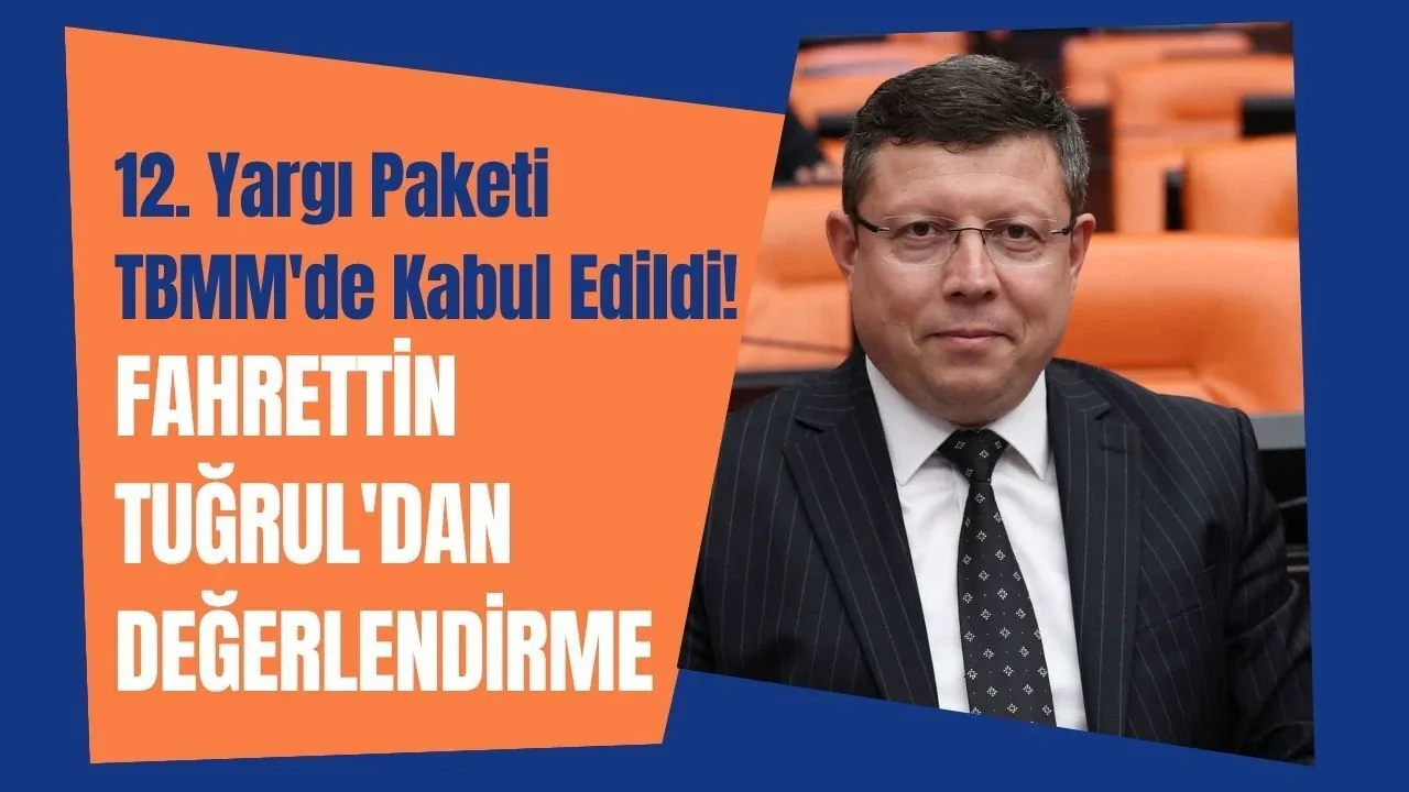 12. Yargı Paketi TBMM'de Kabul Edildi: Adalet Sisteminde Yeni Dönem Başlıyor 12. Yargı Paketi TBMM'de Kabul Edildi: Adalet Sisteminde Yeni Dönem Başlıyor
