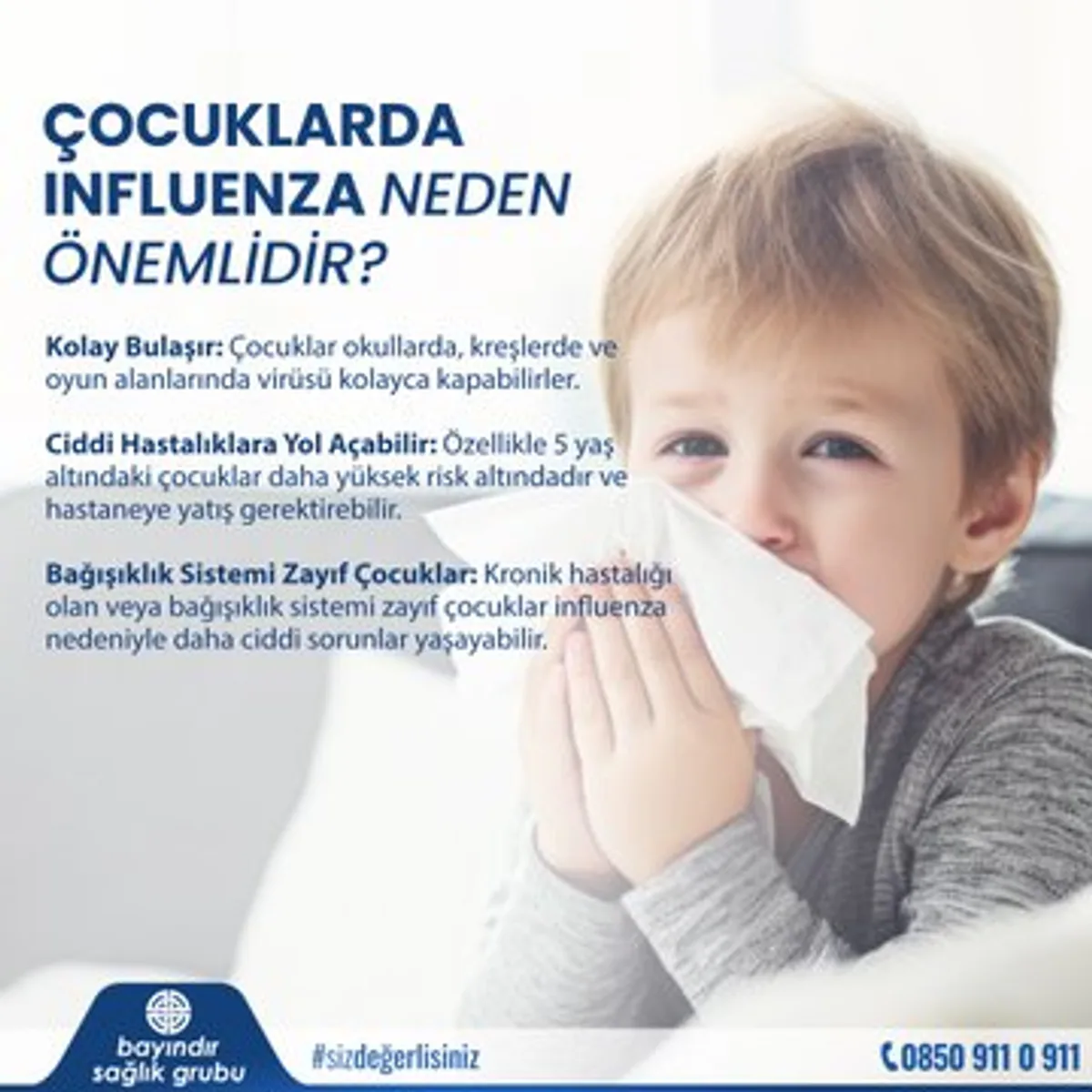 Sonbahar ve Kış Aylarında Çocuklarda Influenza Virüsüne Karşı Alınabilecek Önlemler Sonbahar ve Kış Aylarında Çocuklarda Influenza Virüsüne Karşı Alınabilecek Önlemler