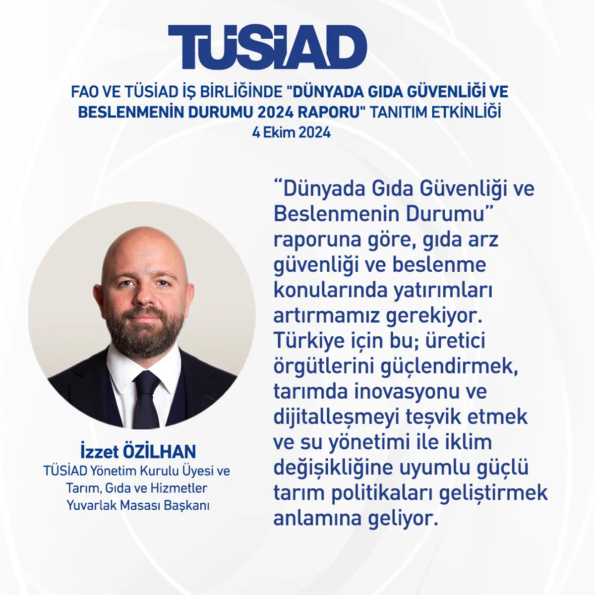 FAO ve TÜSİAD İş Birliğiyle Gıda Güvenliği Raporu Tanıtıldı FAO ve TÜSİAD İş Birliğiyle Gıda Güvenliği Raporu Tanıtıldı