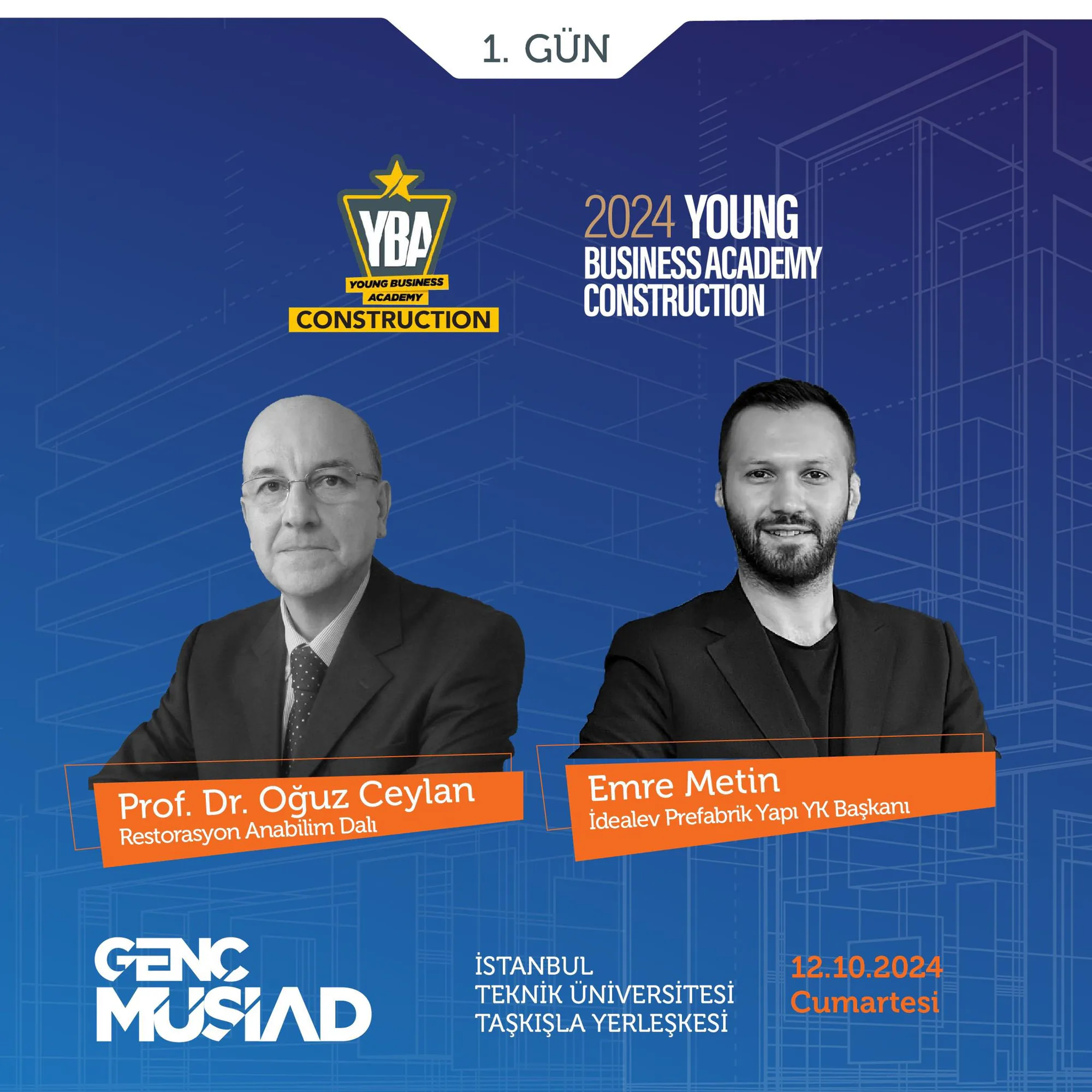 Young Business Academy Construction, uzman konuklarla buluşuyor Young Business Academy Construction, uzman konuklarla buluşuyor