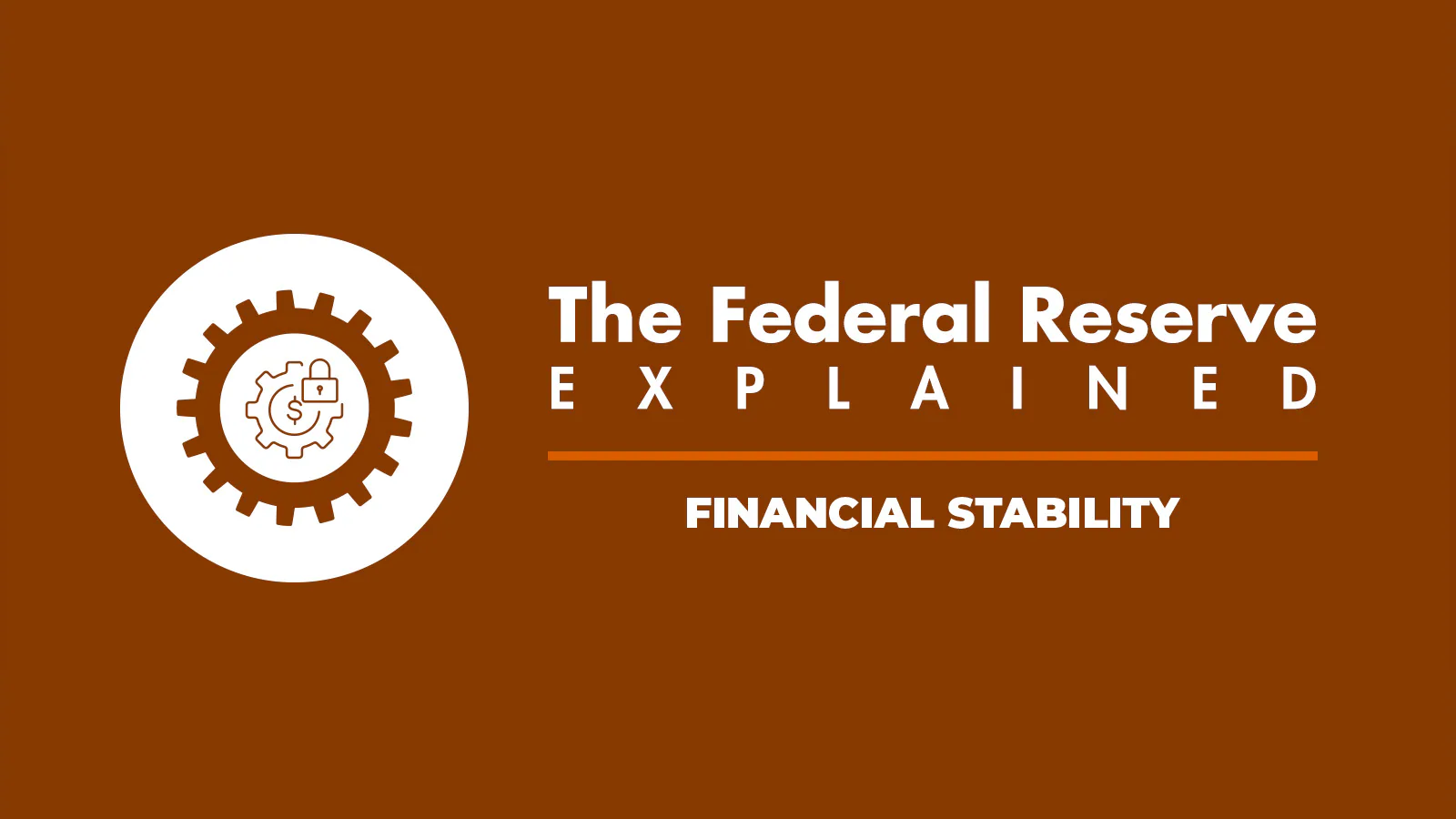 Finansal Sistem İstikrarı ve Federal Reserve Sistemi Finansal Sistem İstikrarı ve Federal Reserve Sistemi