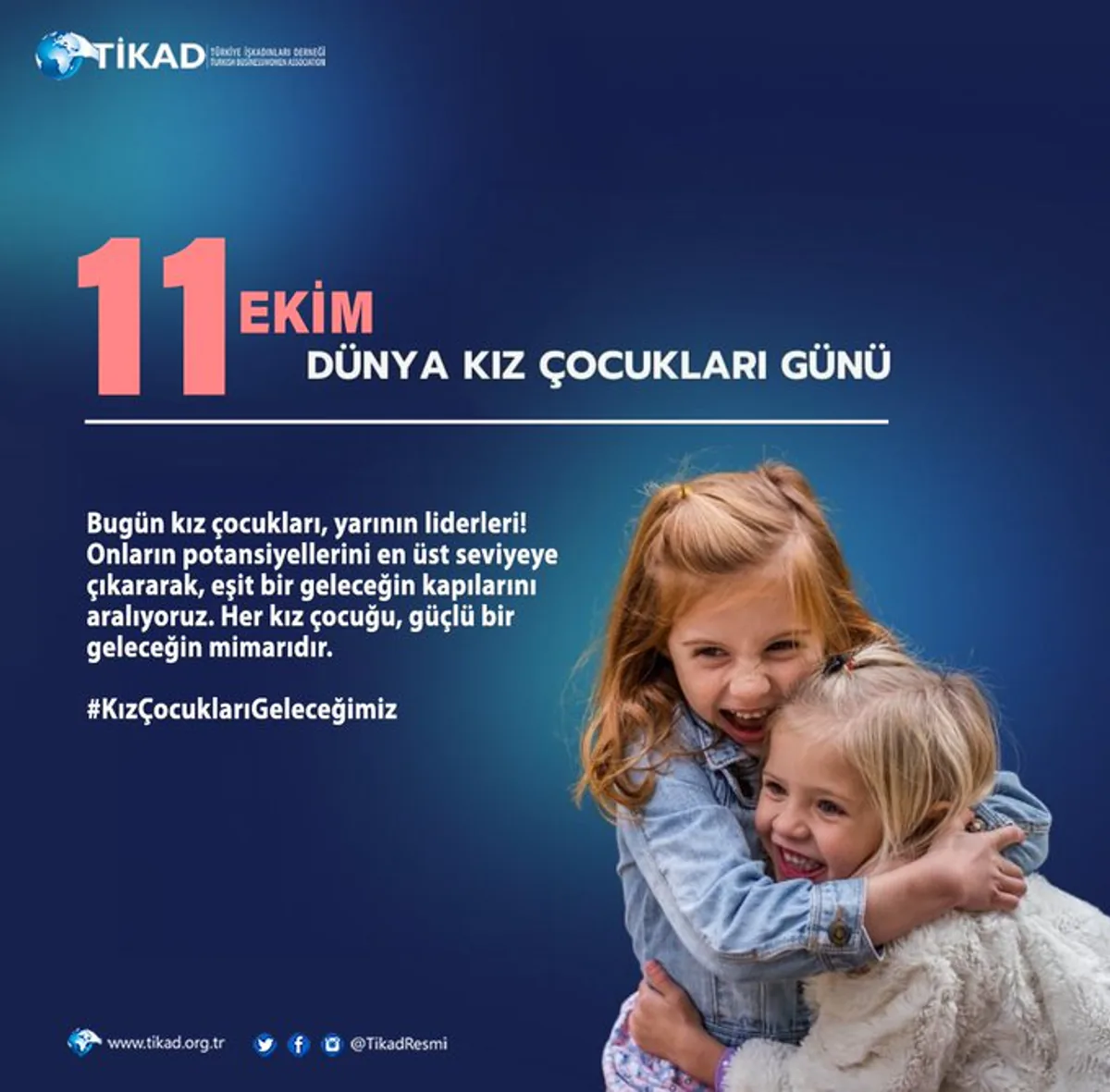 Dünya Kız Çocukları Günü: Eşit Geleceğin Temelleri Dünya Kız Çocukları Günü: Eşit Geleceğin Temelleri