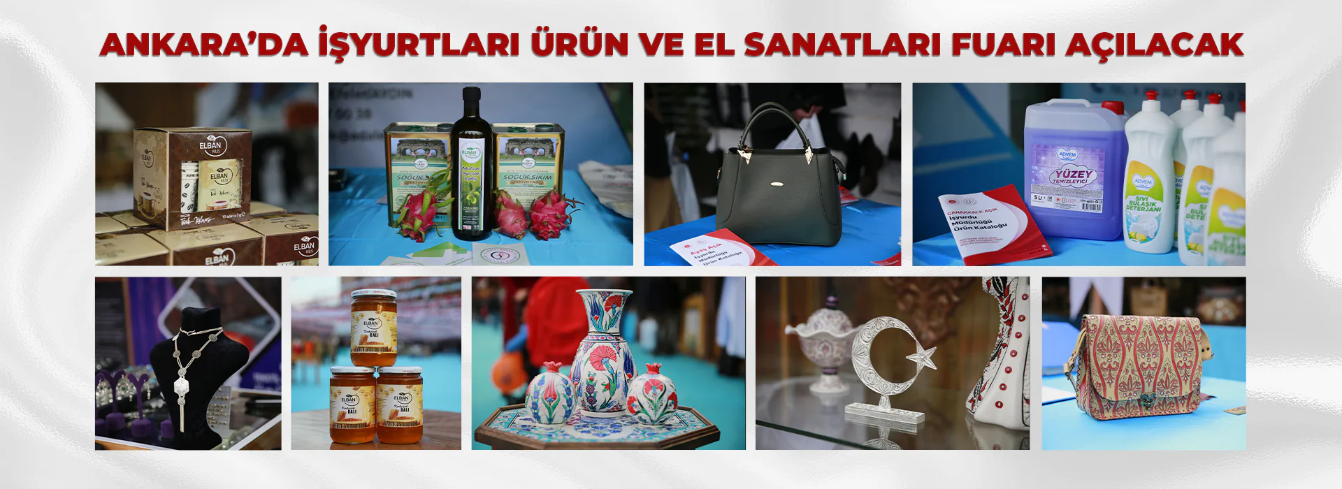 14 Ekim'de Ankara'da İşyurtları Ürün ve El Sanatları Fuarı Açılıyor 14 Ekim'de Ankara'da İşyurtları Ürün ve El Sanatları Fuarı Açılıyor
