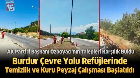 Burdur'da Yol Güvenliği İçin Temizlik Seferberliği Başladı