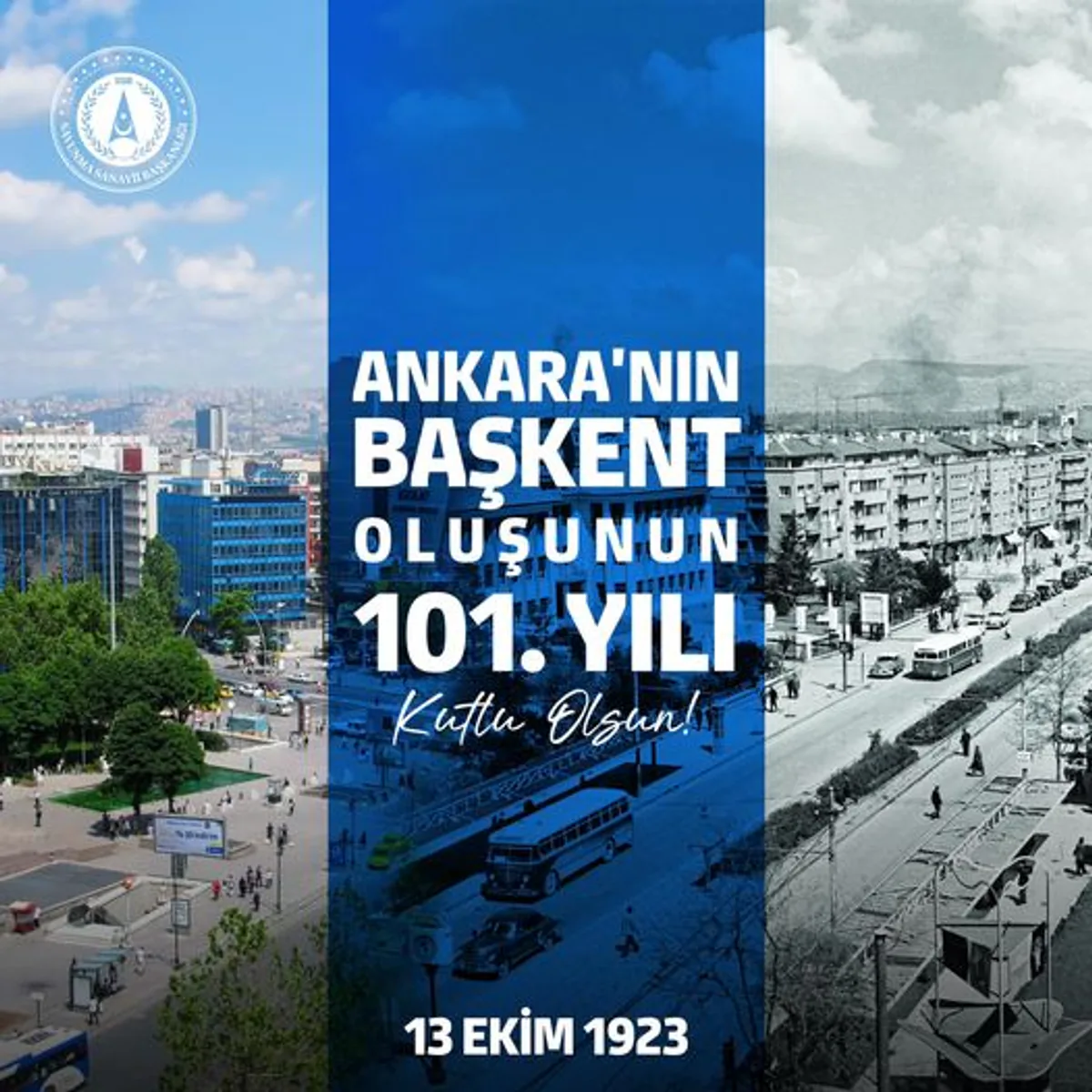 Ankara, Türkiye Cumhuriyeti'nin Başkenti Olalı 101 Yıl Oldu Ankara, Türkiye Cumhuriyeti'nin Başkenti Olalı 101 Yıl Oldu