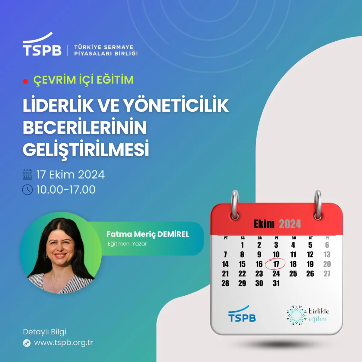 Türkiye Sermaye Piyasaları Birliği, Liderlik ve Yöneticilik Becerilerinin Geliştirilmesi Eğitimi Düzenliyor Türkiye Sermaye Piyasaları Birliği, Liderlik ve Yöneticilik Becerilerinin Geliştirilmesi Eğitimi Düzenliyor
