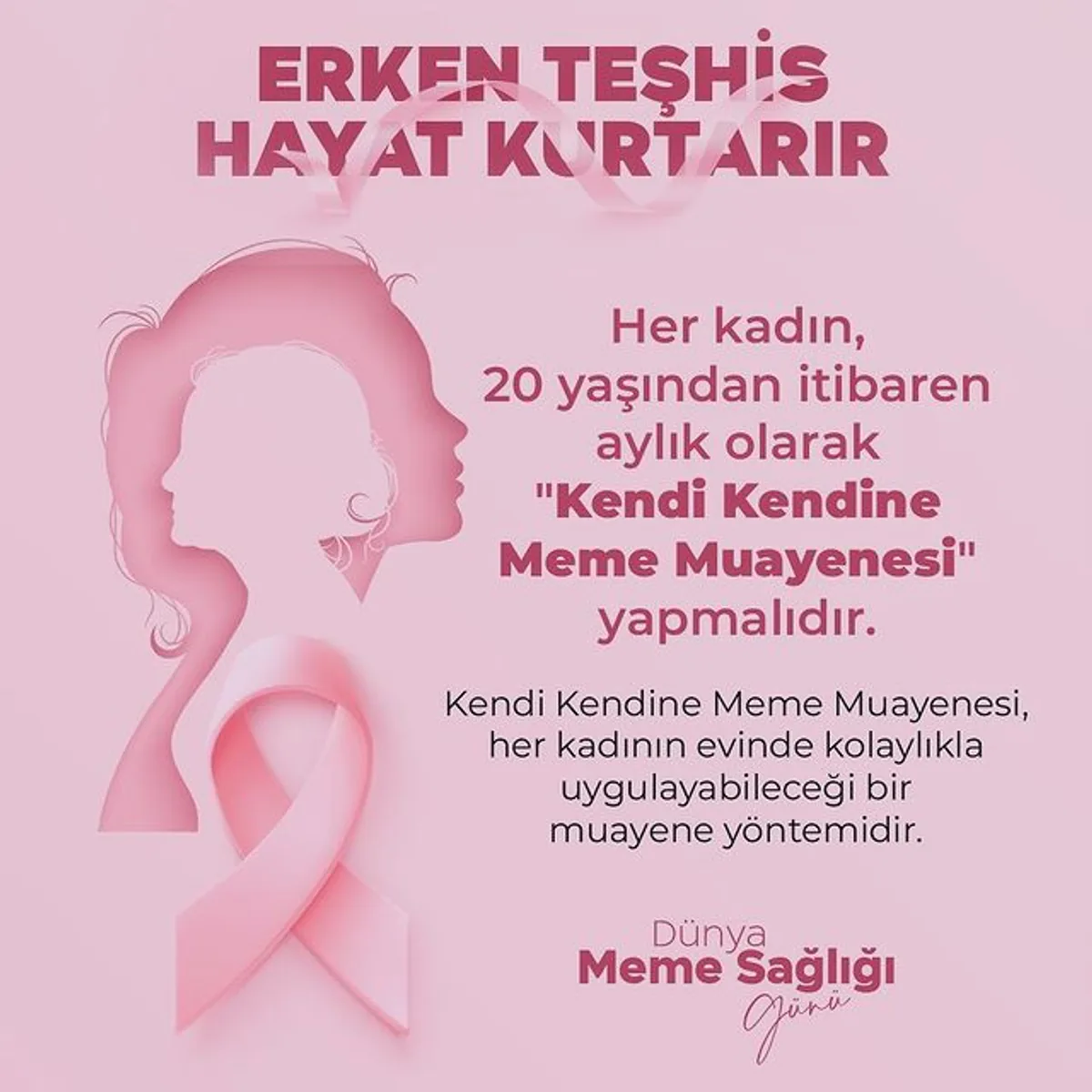 Dünya Meme Sağlığı Günü Dünya Meme Sağlığı Günü
