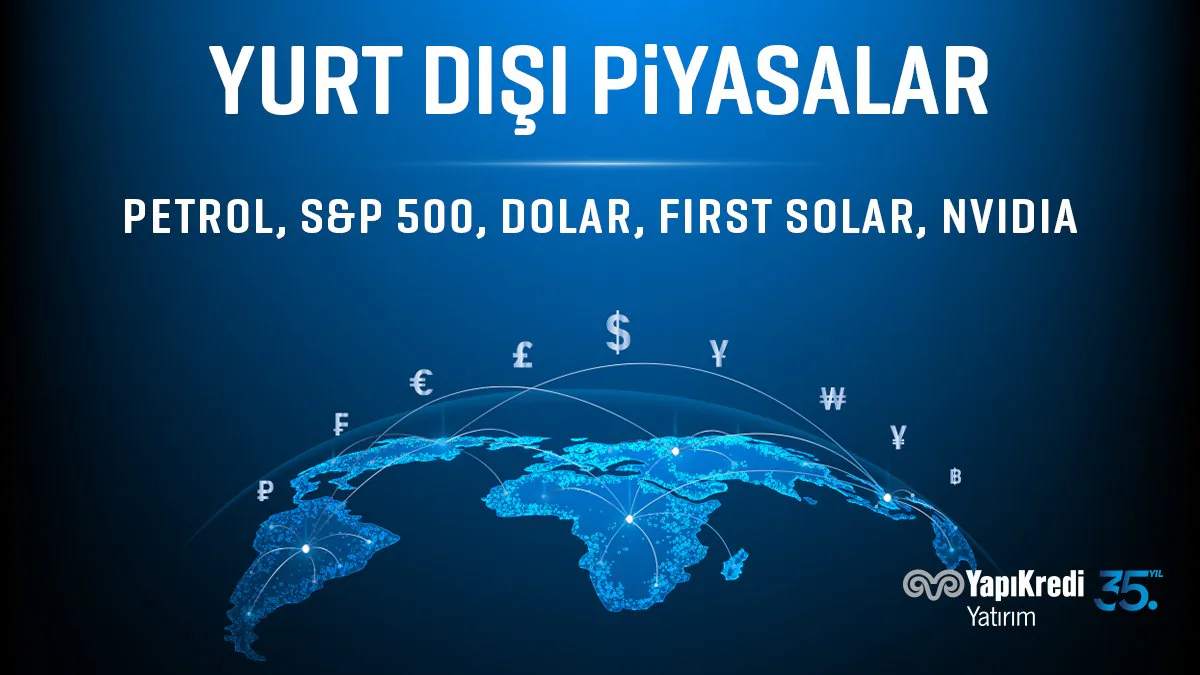 Yurt Dışı Piyasalarında Yeni Fırsatlar Doğuyor Yurt Dışı Piyasalarında Yeni Fırsatlar Doğuyor