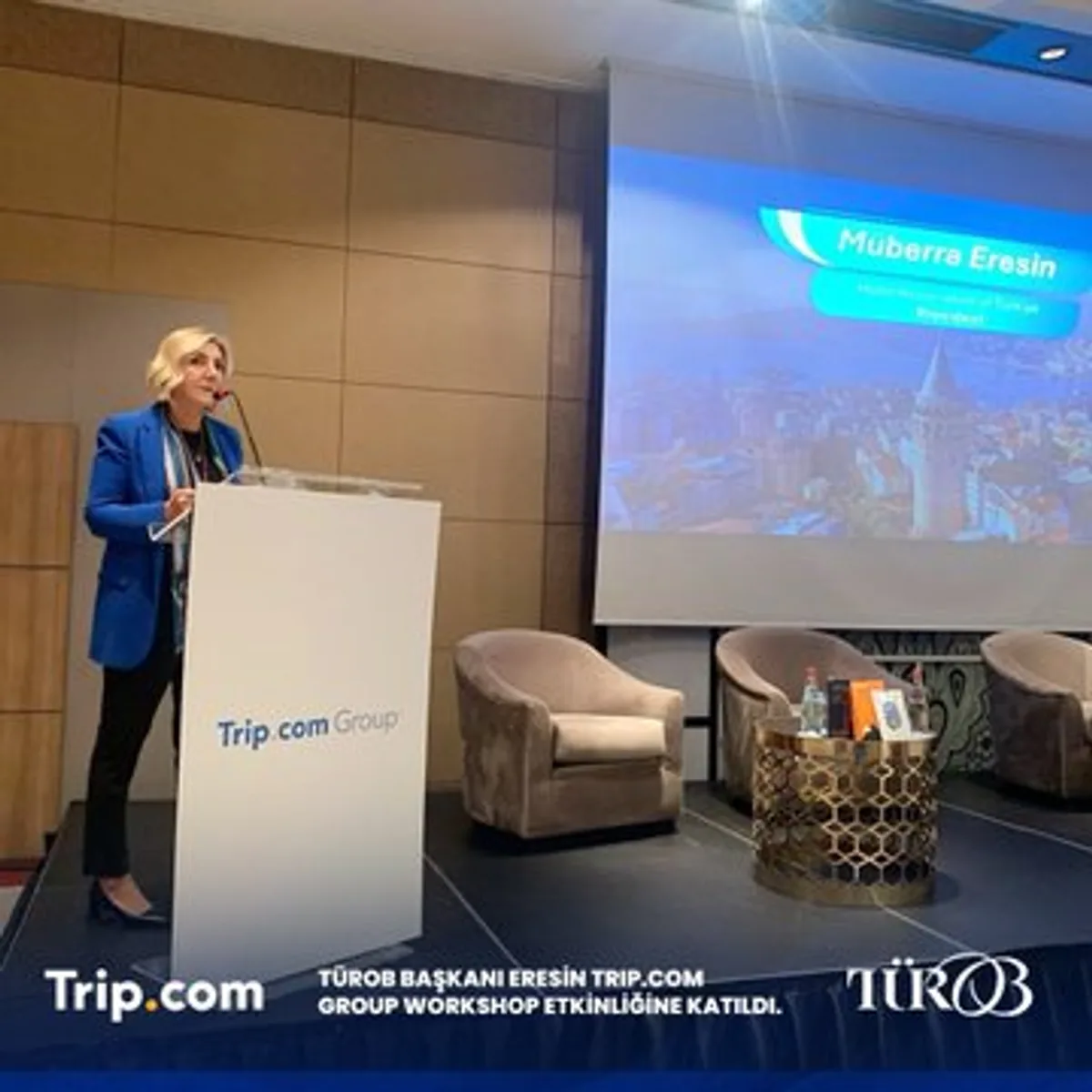 TÜROB Başkanı Müberra Eresin, Trip.com Group Atölye Etkinliğinde Konuştu TÜROB Başkanı Müberra Eresin, Trip.com Group Atölye Etkinliğinde Konuştu