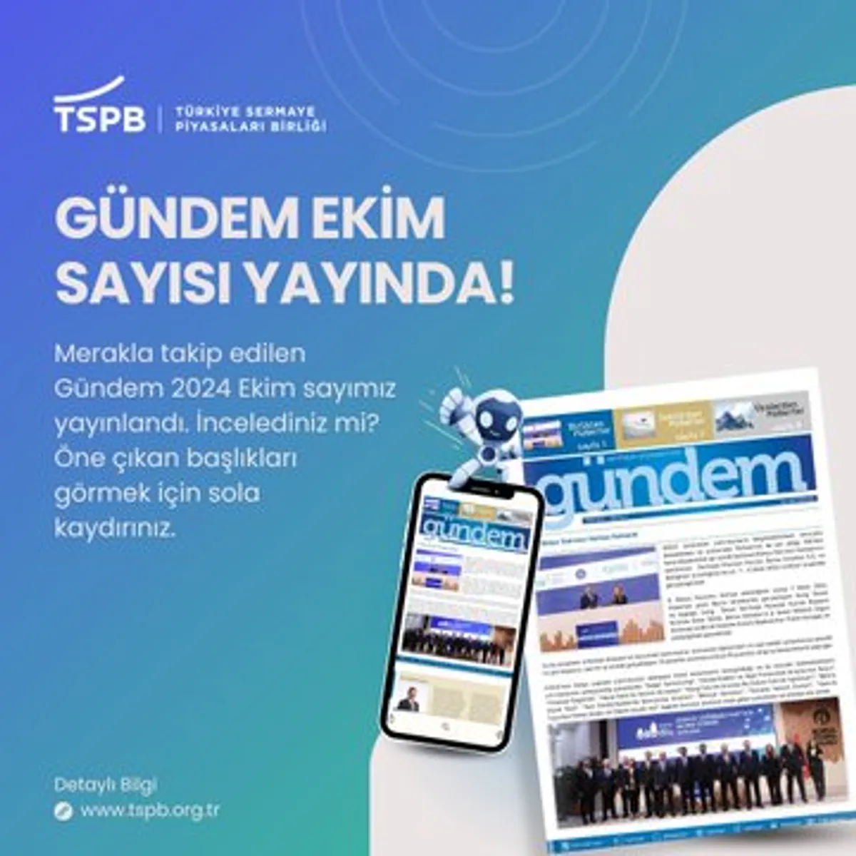 Türkiye Sermaye Piyasaları Birliği (TSPB) Ekim Gündem Bülteni Yayımlandı Türkiye Sermaye Piyasaları Birliği (TSPB) Ekim Gündem Bülteni Yayımlandı