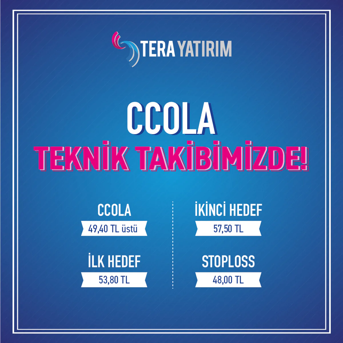 CCOLA Hisseleri Teknik Takipte CCOLA Hisseleri Teknik Takipte